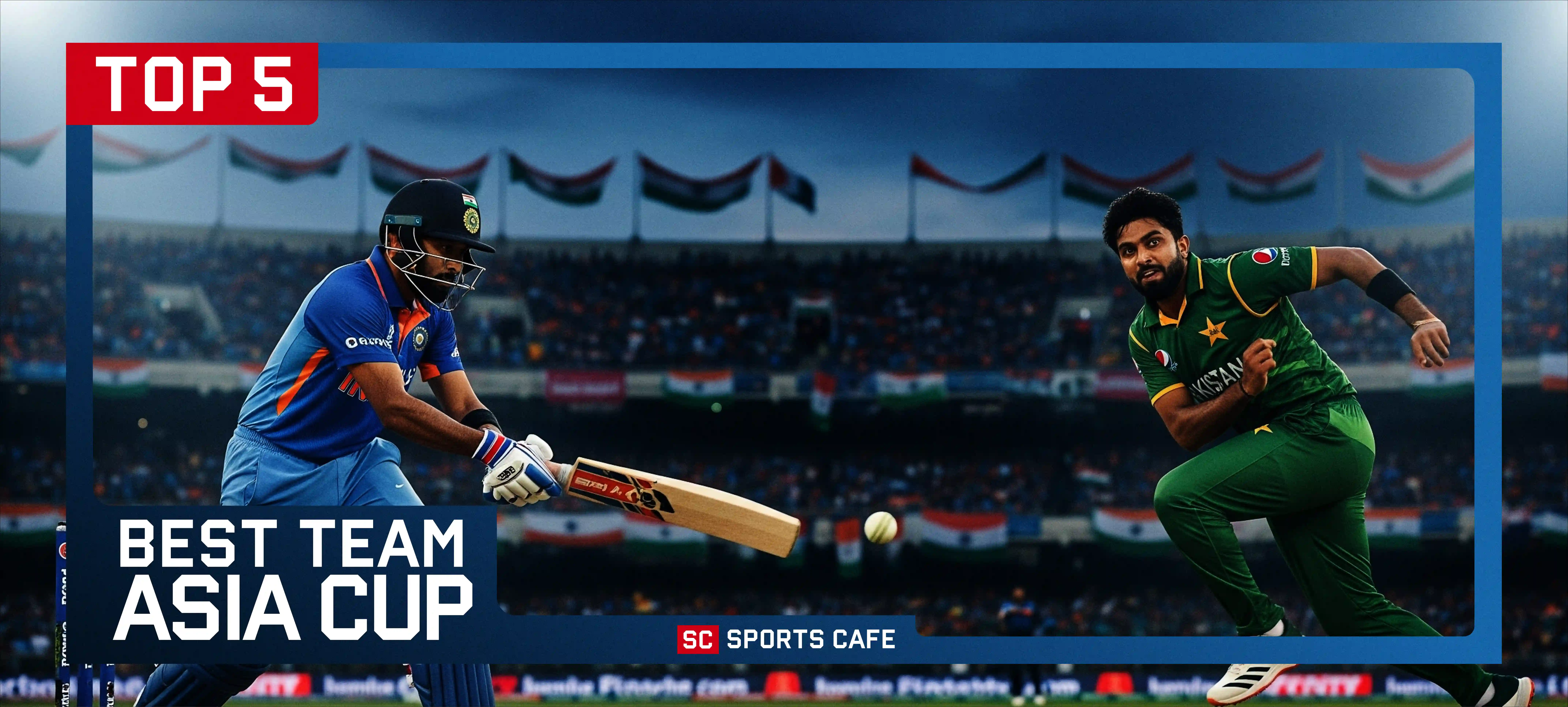 Asia Cup: Best Team